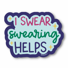 Load image into Gallery viewer, "I Swear Swearing Helps" Glossy Vinyl Laptop Sticker
