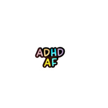Load image into Gallery viewer, ADHF AF Mental Health Enamel Pin
