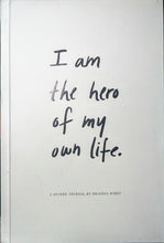 Load image into Gallery viewer, "I Am The Hero Of My Own Life" Guided Journal by Brianna Wiest

