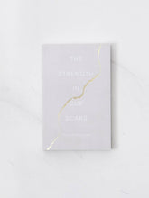 Load image into Gallery viewer, "The Strength In Our Scars" by Bianca Sparacino - Kingsugi
